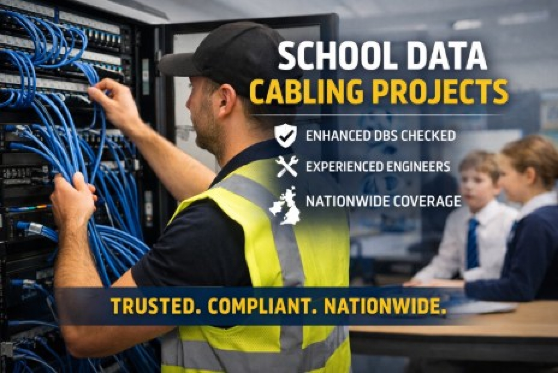 School Data Cabling Projects: DBS Compliance, Experience & Nationwide Delivery